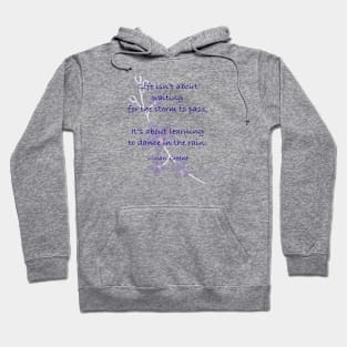 Inspirational Quote, Life Hoodie